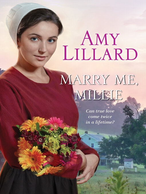 Title details for Marry Me, Millie by Amy Lillard - Wait list